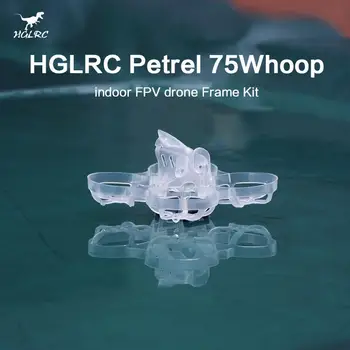 9,4 грама 98*98 мм HGLRC Petrel 75 75 мм 1 S 2 S Tinywhoop Ultralight Комплект Рамки за помещения от 14 мм Поддръжка на камерата за RC FPV Състезателни Дрон Whoop