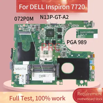CN-072P0M 072P0M За DELL Inspiron 7720 дънна Платка на лаптоп DA0R09MB6H1 N13P-GT-A2 SLJ8C 2 GB DDR3 дънна Платка на лаптоп